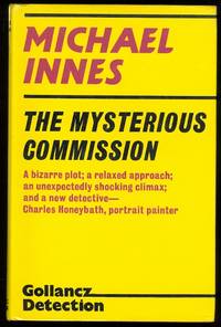 THE MYSTERIOUS COMMISSION. by Innes, Michael - 1974