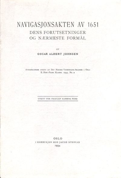 Navigasjonsakten av 1651. Dens forutsetninger og…