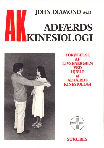 A K. Adfærds kinesiologi. Forøgelse af…