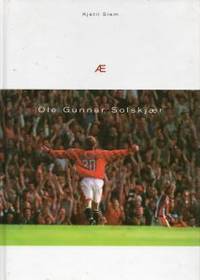 Æ. Ole Gunnar Solskjær.