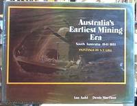 Australia's Earliest Mining Era, South Australia 1841-1851; Paintings