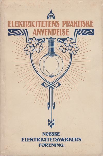 Elektricitetens praktiske anvendelse.