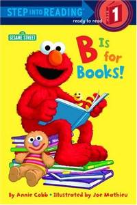 B Is for Books! (Sesame Street) (Step Into Reading - Level 1 - Quality) by Annie Cobb - Paperback - from World of Books Ltd (SKU: GOR007782160)