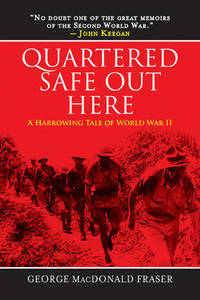 image of Quartered Safe Out Here: A Harrowing Tale of World War II