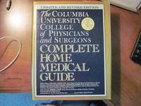 Columbia University Of Physicians And Surgeons Complete Home Medical Guide: Revi by Subak-Sharpe, Genell J - 1989-11-05