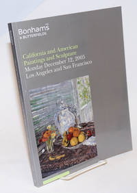 Bonhams & Butterfields. California And American Paintings And Sculpture, Monday December 12, 2005, Simulcast Auction Los Angeles And San Francisco - 