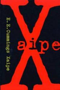 XAIPE by E. E. Cummings - 2003-08-07