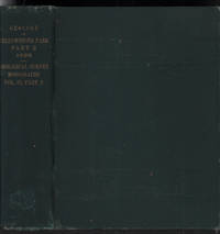 Monographs of the United States Geological Survey. Volume XXXII, Part II. Geology of the Yellowstone National Park. Part II. Descriptive Geology Petrography, and Paleontology