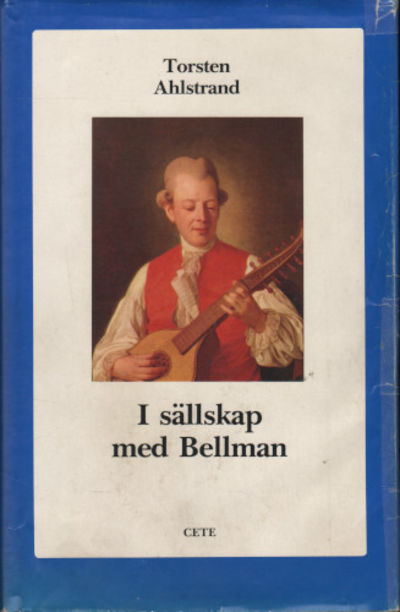 I SÄLLSKAP MED BELLMAN.