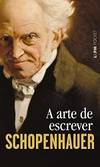 A Arte De Escrever - ColeÃ§Ã£o L&amp;PM Pocket (Em Portuguese do Brasil) by Arthur Schopenhauer - 2005-01-01