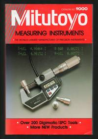 image of Mitutoyo Measuring Instruments: Catalog No. 9000