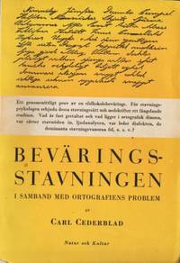 Beväringsstavningen. Sedd i samband med…