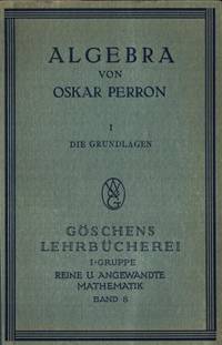 Algebra I: Die grundlagen