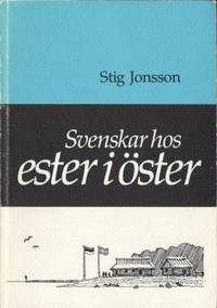 Svenskar hos ester i öster.