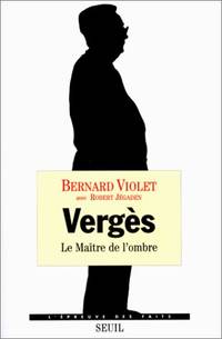 VERGES. Le Maître de l'ombre