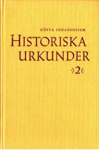 Historiska urkunder 1-2. Till undervisningens…