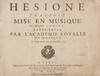 Hesione Tragedie Mise En Musique ... Representée par l'Academie Royalle de Musique Le Vingt-uniéme jour de Decembre 1700. [Short score]