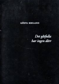 Det gåtfulla har ingen dörr. Sprängdikter och…