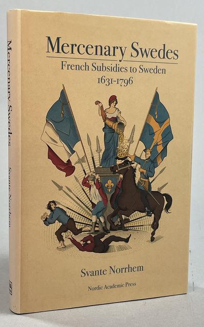 Mercenary Swedes. French subsidies to Sweden…