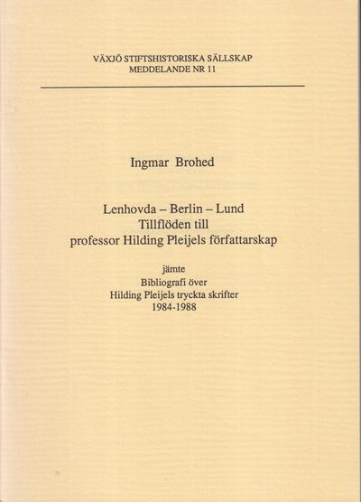 Lenhovda - Berlin - Lund. Tillflöden till…