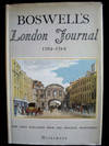 Boswell's London Journal 1762-1763 : Now First Published from the Original Manuscript Prepared for the Press, with Introduction and Notes by Frederick A Pottle