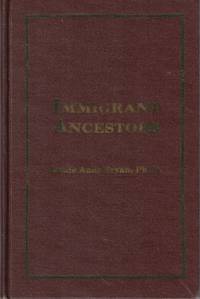 Immigrant Ancestors Allied to Certain Bryan and Aulls Family Lines