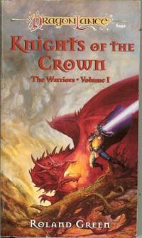 KNIGHTS OF THE CROWN: The Warriors Vol. I (Dragonlance)