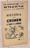 Historia de un crimen; un reportaje sensacional