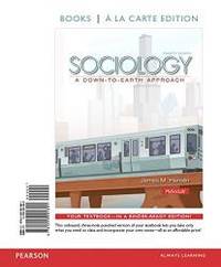 image of Sociology: A Down-to-Earth Approach, Books a la Carte Edition & REVEL -- Access Card -- for Sociology Down-to-Earth Package (12th Edition)