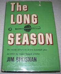 image of The Long Season: An Inside Chronicle of the Baseball Year