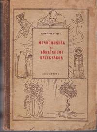 Mendemondák és történelmi hazugságok by Ráth-Végh István - First Edition - 1957 - from Judith Books (SKU: biblio788)