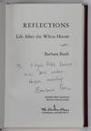 Reflections : Life After the White House [UNIQUELY SIGNED COPY]