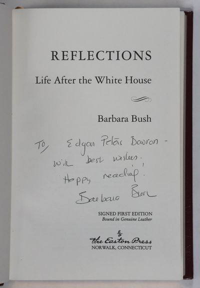 Reflections : Life After the White House [UNIQUELY SIGNED COPY]