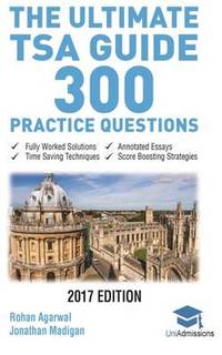 The Ultimate TSA Guide: 300 Practice Questions: Fully Worked Solutions, Time Saving Techniques,...