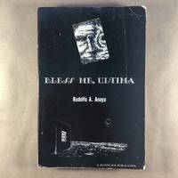 Bless me, Ultima: A novel
