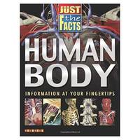 Human Body (Just the Facts) (Paperback)