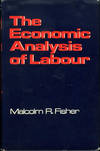 The Economic Analysis of Labour