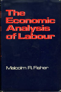 The Economic Analysis of Labour