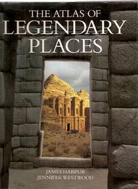 cover of The Atlas of Legendary Places