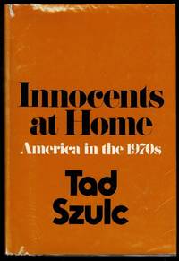 image of Innocents at Home: America in the 1970s