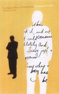 The Methuen Drama Book of Contemporary Monologues for Men (Audition Speeches)