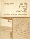 KENT STATE AND MAY 4TH, A Social Science Perspective.