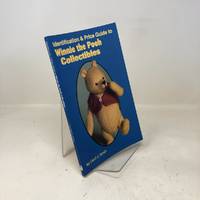 Identification and Price Guide to Winnie the Pooh Collectibles