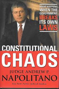 image of Constitutional Chaos What Happens when the Government Breaks its Own Laws