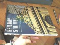 Railway Stations; Masterpieces of Architecture by Charles Sheppard - First Edition - 1996 - from Syber's Books ABN 15 100 960 047 (SKU: 0128859)