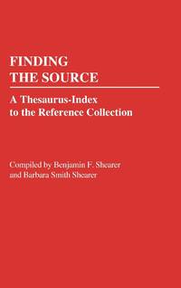 Finding the Source: A Thesaurus-Index to the Reference Collection
