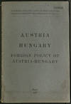 Austria Hungary Foreign Policy of Austria-Hungary (Nos. 1,2,3.)