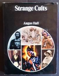 Strange Cults by Hall, Angus - 1976