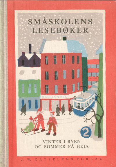 Småskolens lesebøker. Annen  bok. Vinter i byen…