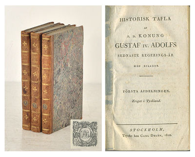 Historisk tafla af f.d. konung Gustaf IV Adolfs…